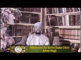 Hikimomi Da Sirrin Dake Cikin Aikin Hajji